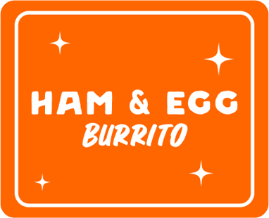 Ham & Egg Burrito